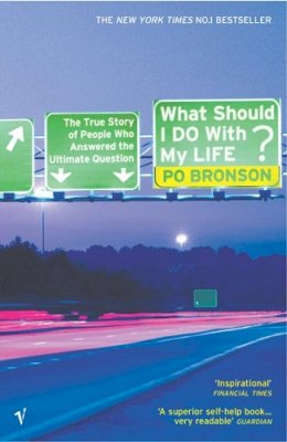 Po Bronson - What Should I Do with My Life? - 9780099437994 - V9780099437994