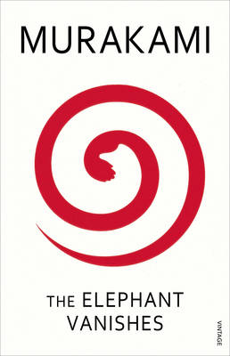 Haruki Murakami - The Elephant Vanishes - 9780099448754 - V9780099448754