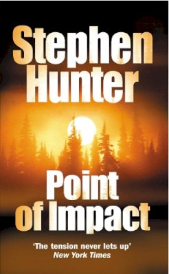 Stephen Hunter - Point of Impact - 9780099453451 - V9780099453451
