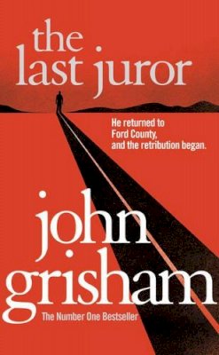 John Grisham - The Last Juror - 9780099457152 - KAK0010500