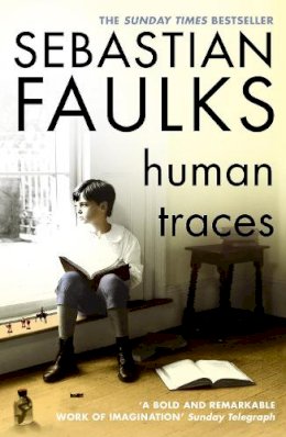 Sebastian Faulks - Human Traces - 9780099458265 - KKD0000118