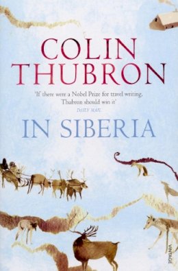 Colin Thubron - In Siberia - 9780099459262 - V9780099459262