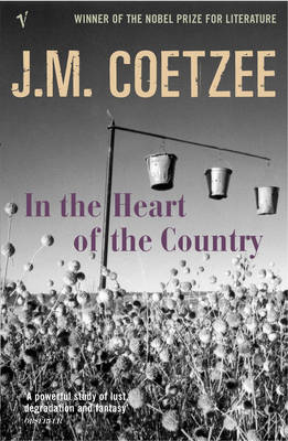 J. M. Coetzee - In the Heart of the Country - 9780099465942 - KJE0003354
