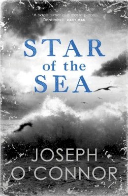 Joseph O'Connor - Star of the Sea - 9780099469629 - KTJ8039179 Joseph O'Connor - Star of the Sea - 9780099469629 - KTJ8039179