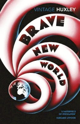 Aldous Huxley - Brave New World - 9780099477464 - V9780099477464