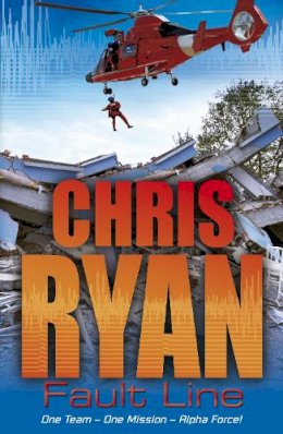 Chris Ryan - Alpha Force: Fault Line: Book 8 - 9780099480150 - V9780099480150