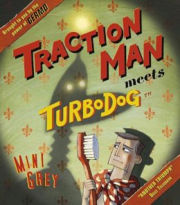 Mini Grey - Traction Man Meets Turbodog - 9780099484028 - V9780099484028