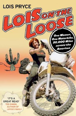 Lois Pryce - Lois on the Loose - 9780099493563 - V9780099493563
