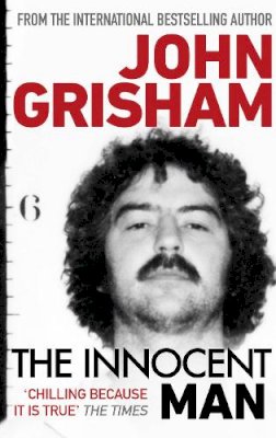 John Grisham - The Innocent Man - 9780099493570 - KTM0003044