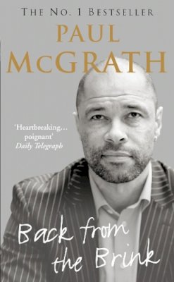 Paul Mcgrath - Back From the Brink: The Autobiography - 9780099499558 - V9780099499558