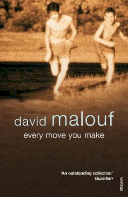 David Malouf - Every Move You Make - 9780099502586 - KAC0001592