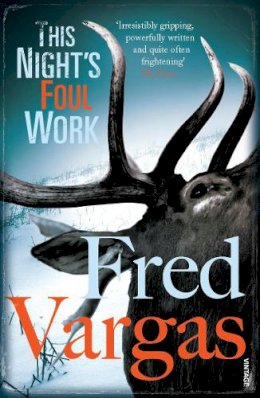 Fred Vargas - This Night's Foul Work - 9780099507628 - V9780099507628