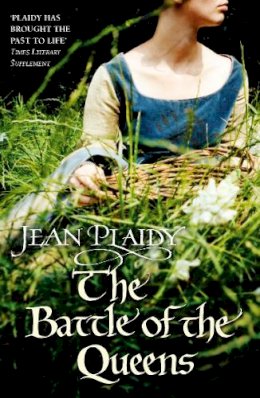 Jean Plaidy - The Battle of the Queens - 9780099510260 - 9780099510260