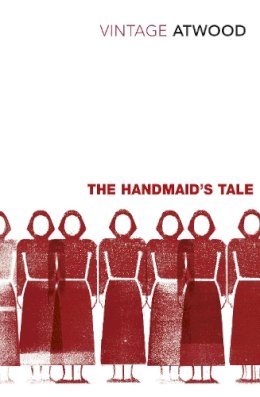 Margaret Atwood - The Handmaid's Tale: Margaret Atwood (Vintage classics) - 9780099511663 - 9780099511663