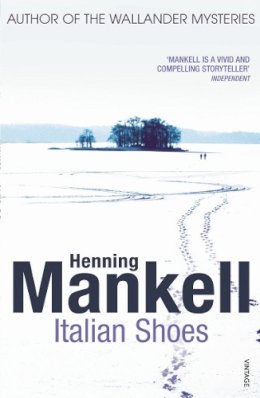 Henning Mankell - Italian Shoes - 9780099512981 - V9780099512981