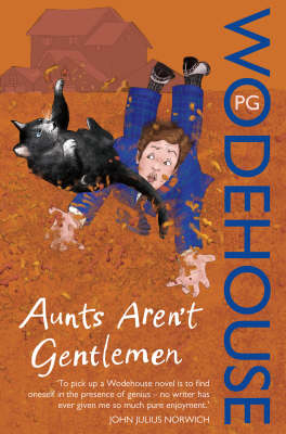 P.g. Wodehouse - Aunts Aren't Gentleman - 9780099513971 - V9780099513971