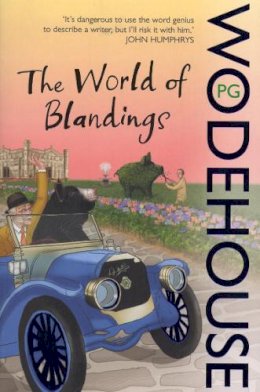 Wodehouse - The World of Blandings - 9780099514244 - 9780099514244