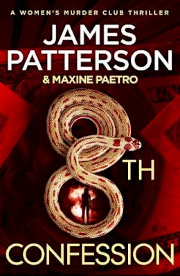James Patterson - The 8th Confession - The Women's Murder Club, Book Eight - 9780099514589 - V9780099514589