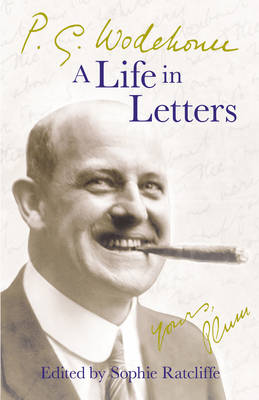 P. G. Wodehouse - P.G. Wodehouse: a Life in Letters - 9780099514794 - V9780099514794