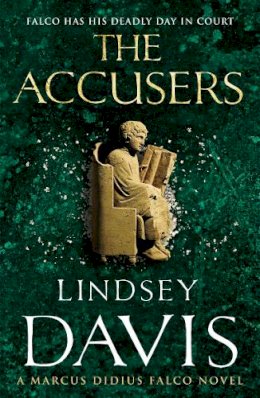 Lindsey Davis - The Accusers: A Marcus Didius Falco Novel - 9780099515227 - V9780099515227