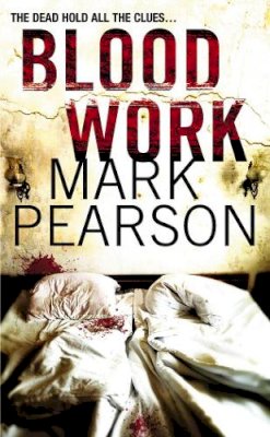 Mark Pearson - Blood Work. Mark Pearson - 9780099515784 - KRS0020083