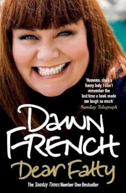 Dawn French - Dear Fatty: The Perfect Mother’s Day Read - 9780099519478 - KTG0006330