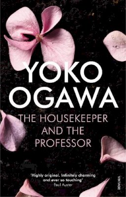 Yoko Ogawa - The Housekeeper and the Professor: ‘a poignant tale of beauty, heart and sorrow’ Publishers Weekly - 9780099521341 - 9780099521341