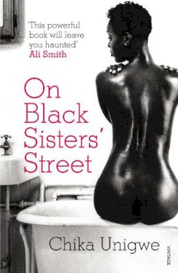 Chika Unigwe - On Black Sisters´ Street - 9780099523949 - 9780099523949