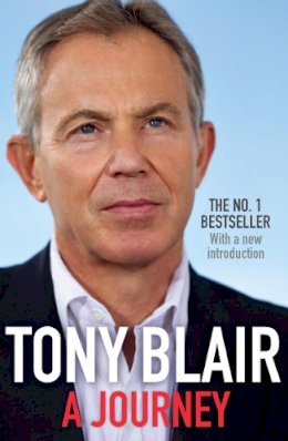 Tony Blair - A Journey - 9780099525097 - 9780099525097