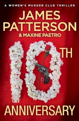 James Patterson - 10th Anniversary (Womens Murder Club 10) - 9780099525370 - KTM0005407