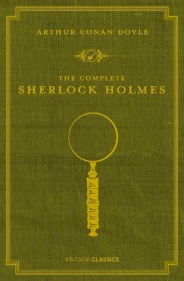 Arthur Conan Doyle - The Complete Sherlock Holmes - 9780099529934 - V9780099529934