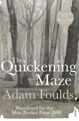 Adam Foulds - The Quickening Maze - 9780099532446 - V9780099532446