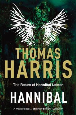 Thomas Harris - Hannibal: (Hannibal Lecter) - 9780099532941 - V9780099532941