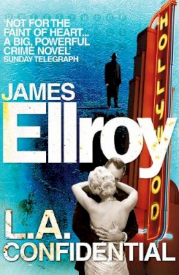 James Ellroy - LA Confidential: Classic Noir - 9780099537885 - 9780099537885