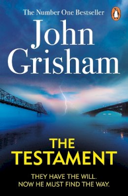 John Grisham - The Testament: A gripping crime thriller from the Sunday Times bestselling author of mystery and suspense - 9780099538349 - V9780099538349