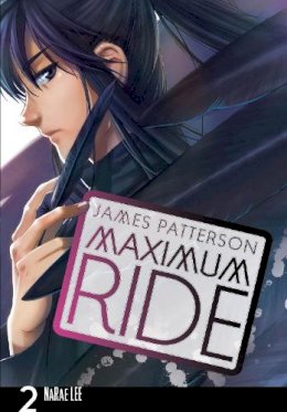 James Patterson - Maximum Ride: Manga Volume 2 - 9780099538394 - V9780099538394