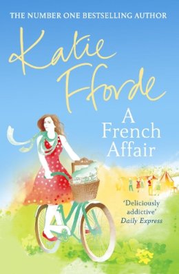 Katie Fforde - A French Affair - 9780099539193 - V9780099539193