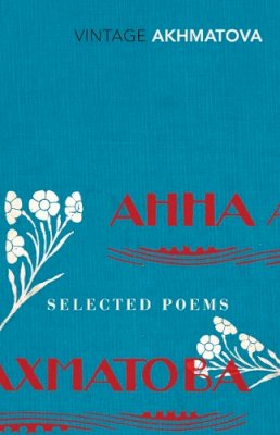 Anna Akhmatova - Selected Poems - 9780099540878 - V9780099540878