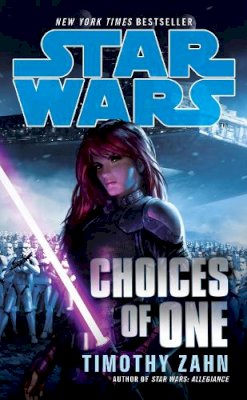 Timothy Zahn - Star Wars: Choices of One - 9780099542636 - V9780099542636 Timothy Zahn - Star Wars: Choices of One - 9780099542636 - V9780099542636