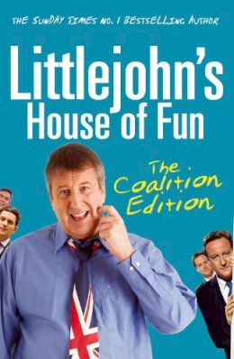 Richard Littlejohn - Littlejohn's House of Fun: The Coalition Edition - 9780099547563 - KNW0008982