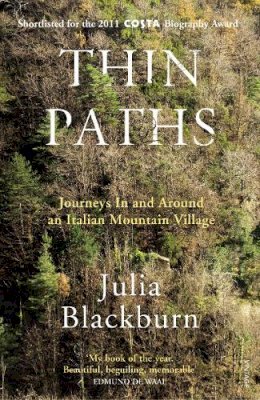 Julia Blackburn - Thin Paths - 9780099549420 - V9780099549420