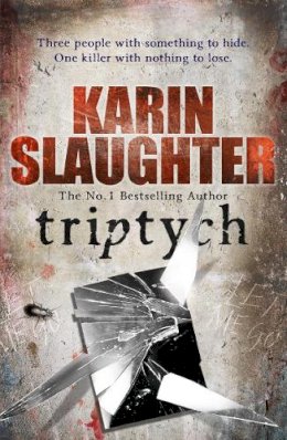 Karin Slaughter - Triptych - 9780099553106 - V9780099553106