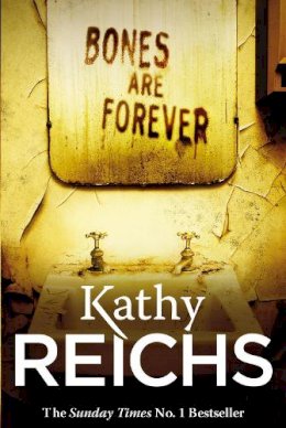 Kathy Reichs - Bones are Forever - 9780099558033 - V9780099558033