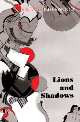 Christopher Isherwood - Lions and Shadows - 9780099561224 - V9780099561224 Christopher Isherwood - Lions and Shadows - 9780099561224 - V9780099561224