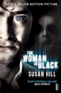 Susan Hill - The Woman in Black: Movie Tie-in - 9780099562979 - V9780099562979