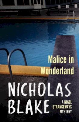 Nicholas Blake - Malice in Wonderland - 9780099565673 - V9780099565673