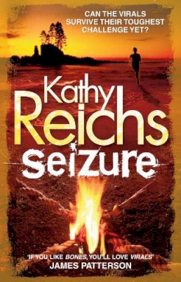 Kathy Reichs - Seizure: (Virals 2) - 9780099571452 - KTG0004877