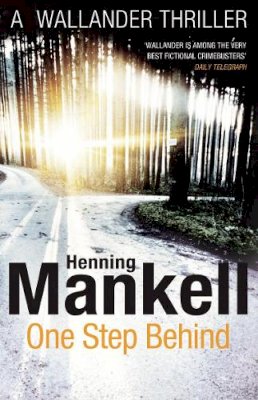 Henning Mankell - One Step Behind: Kurt Wallander - 9780099571759 - 9780099571759