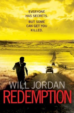 Will Jordan - Redemption: (Ryan Drake: book 1): a compelling, action-packed and high-octane thriller that will have you gripped from page one - 9780099574460 - V9780099574460