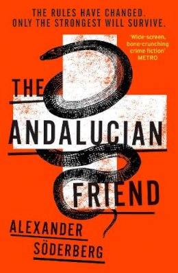 Alexander Soderberg - The Andalucian Friend: The First Book in the Brinkmann Trilogy - 9780099575894 - V9780099575894